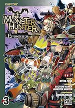 Télécharger le livre :  Monster Hunter Episodes T03