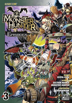 Téléchargez le livre :  Monster Hunter Episodes T03