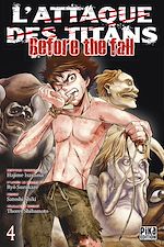 Télécharger le livre :  L'Attaque des Titans - Before the Fall T04