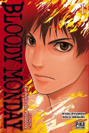 Téléchargez le livre :  Bloody Monday Saison 2 T01