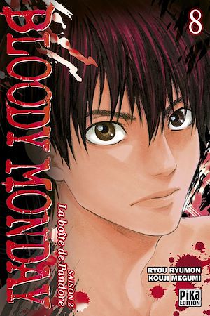 Téléchargez le livre :  Bloody Monday Saison 2 T08