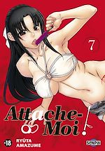 Télécharger le livre :  Attache-Moi ! T07