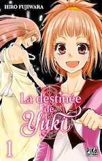 Télécharger le livre :  La destinée de Yuki T01