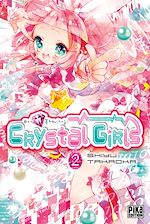 Télécharger le livre :  Crystal Girls T02