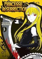 Télécharger le livre :  Princesse Résurrection T03