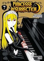 Télécharger le livre :  Princesse Résurrection T07
