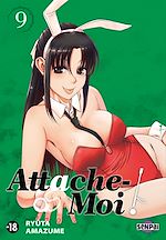 Télécharger le livre :  Attache-Moi ! T09