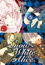 Télécharger le livre :  Snow White & Alice T05