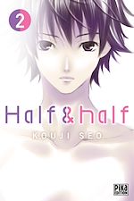 Télécharger le livre :  Half & Half T02