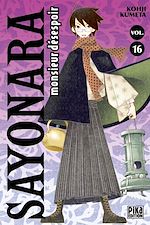 Télécharger le livre :  Sayonara Monsieur Désespoir T16