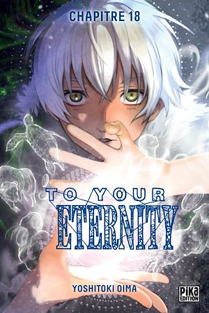 Téléchargez le livre :  To Your Eternity Chapitre 18