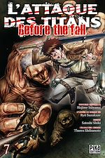 Télécharger le livre :  L'Attaque des Titans - Before the Fall T07