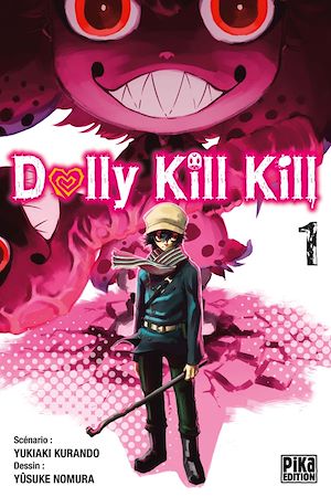 Téléchargez le livre :  Dolly Kill Kill T01
