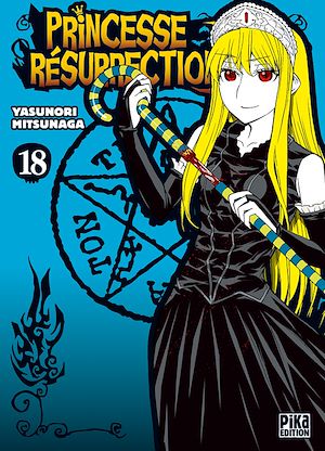 Téléchargez le livre :  Princesse Résurrection T18