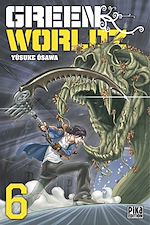 Télécharger le livre :  Green Worldz T06