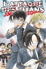 Télécharger le livre :  L'Attaque des Titans - Junior High School T05