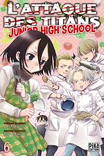 Télécharger le livre :  L'Attaque des Titans - Junior High School T06