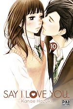 Télécharger le livre :  Say I Love You. T10