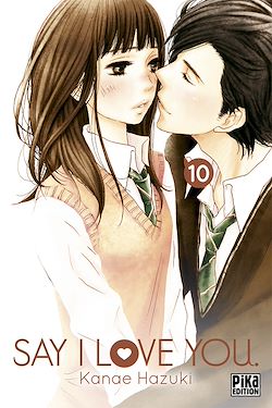 Télécharger le livre :  Say I Love You. T10