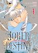 Télécharger le livre :  Joker of Destiny T01