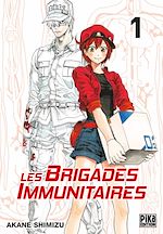Télécharger le livre :  Les brigades Immunitaires T01