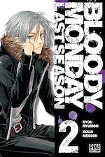 Télécharger le livre :  Bloody Monday Saison 3 T02