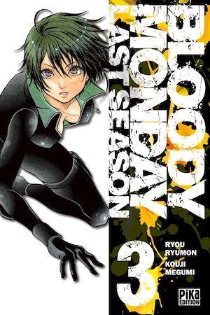 Téléchargez le livre :  Bloody Monday Saison 3 T03