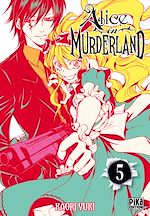 Télécharger le livre :  Alice in Murderland T05