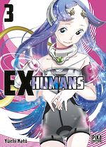 Télécharger le livre :  Ex-Humans T03