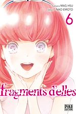 Télécharger le livre :  Fragments d'elles T06