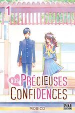 Télécharger le livre :  Nos précieuses confidences T01