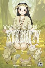Télécharger le livre :  To Your Eternity T02