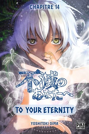 Téléchargez le livre :  To Your Eternity Chapitre 14