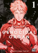 Télécharger le livre :  Genocidal Organ T01
