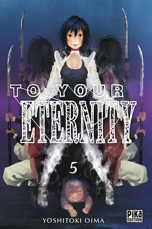 To Your Eternity T05 | Oima, Yoshitoki. Auteur