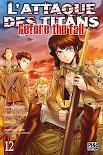 Télécharger le livre :  L'Attaque des Titans - Before the Fall T12