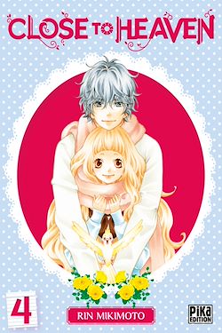 Télécharger le livre :  Close to Heaven T04