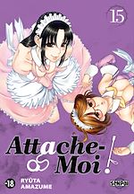 Télécharger le livre :  Attache-Moi ! T15