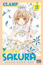 Télécharger le livre :  Card Captor Sakura - Clear Card Arc T03