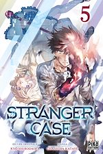 Télécharger le livre :  Stranger Case T05