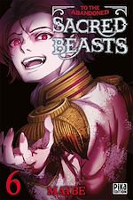 Télécharger le livre :  To the abandoned Sacred Beasts T06