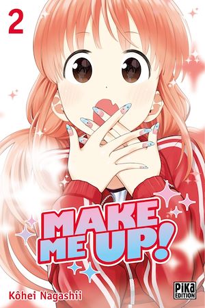 Make me up! T02 | Nagashii, Kohei. Auteur