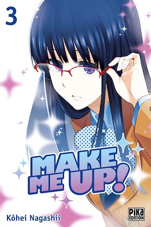 Make me up! T03 | Nagashii, Kohei. Auteur