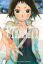 Télécharger le livre :  To Your Eternity T06