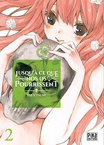 Télécharger le livre :  Jusqu'à ce que nos os pourrissent T02