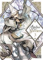 Télécharger le livre :  L'Atelier des Sorciers T03