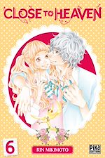 Télécharger le livre :  Close to Heaven T06