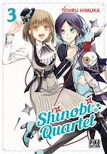 Télécharger le livre :  Shinobi Quartet T03