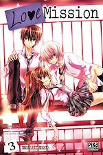 Télécharger le livre :  Love Mission T03