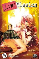 Télécharger le livre :  Love Mission T05